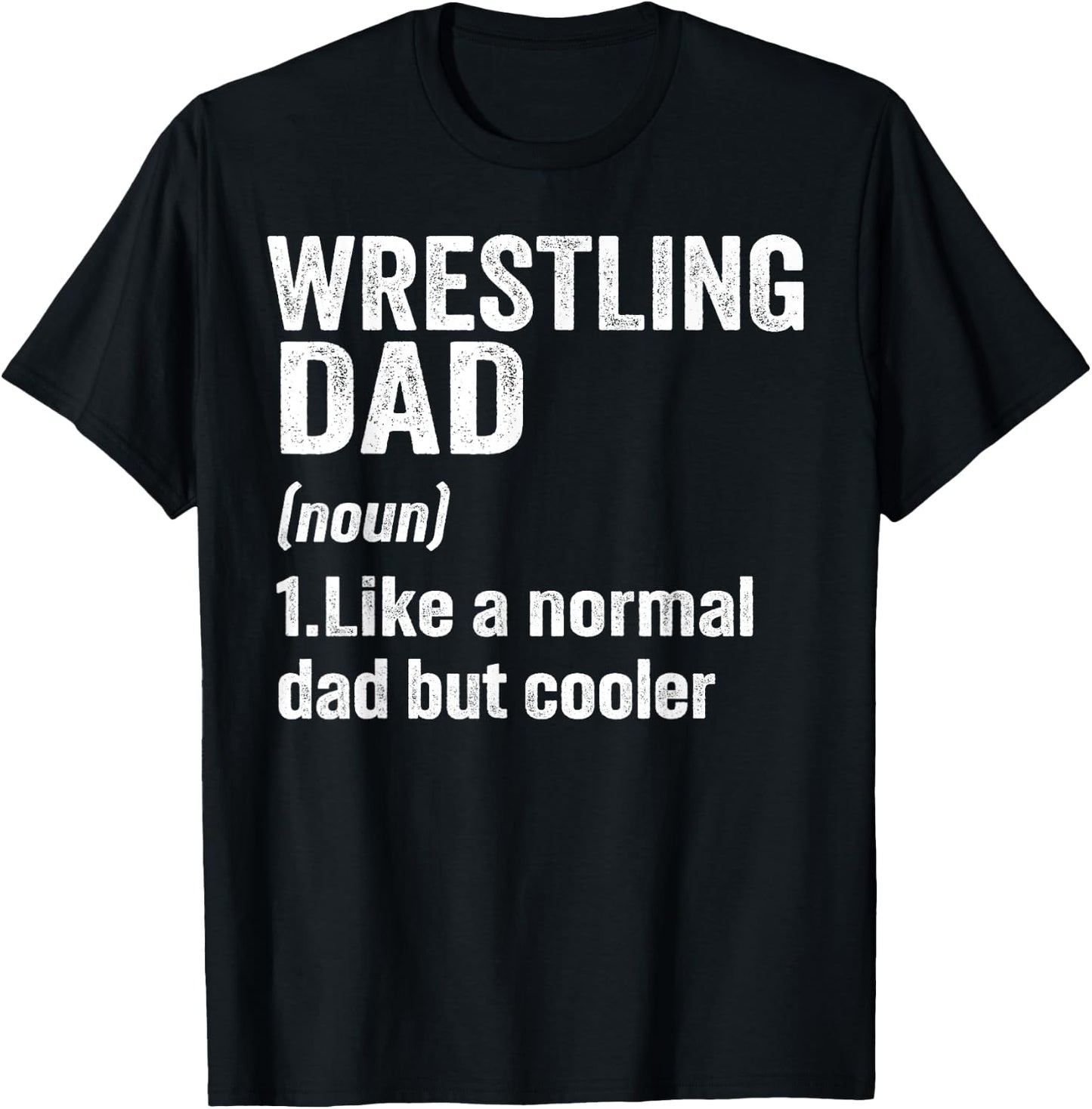 Wrestling Dad Definition Funny Wrestling Lover Sports Men T-Shirt - T-Shirt | Black