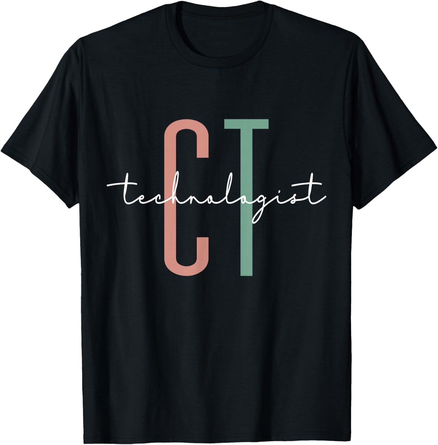 CT Tech Computed Tomography Technologist T-Shirt - T-Shirt | Black