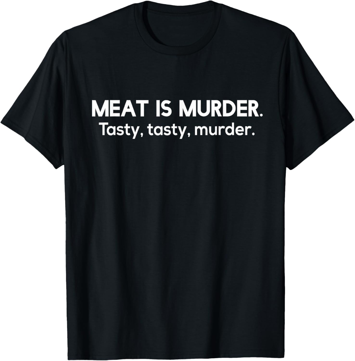 Meat Is Murder Tasty Tasty Murder Sarcastic BBQ T Shirt T-Shirt - T-Shirt | Black