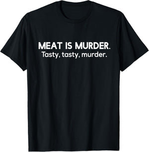 Meat Is Murder Tasty Tasty Murder Sarcastic BBQ T Shirt T-Shirt - T-Shirt | Black