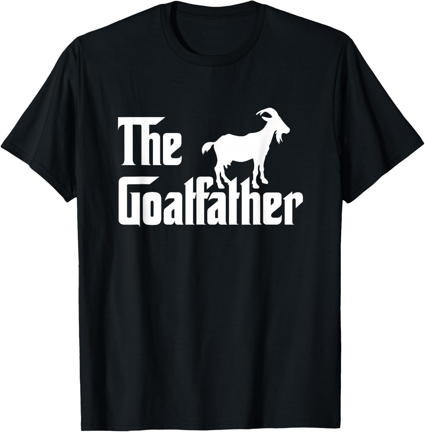 The Goatfather Funny Goat Father Lover Gift T-Shirt - T-Shirt | Black