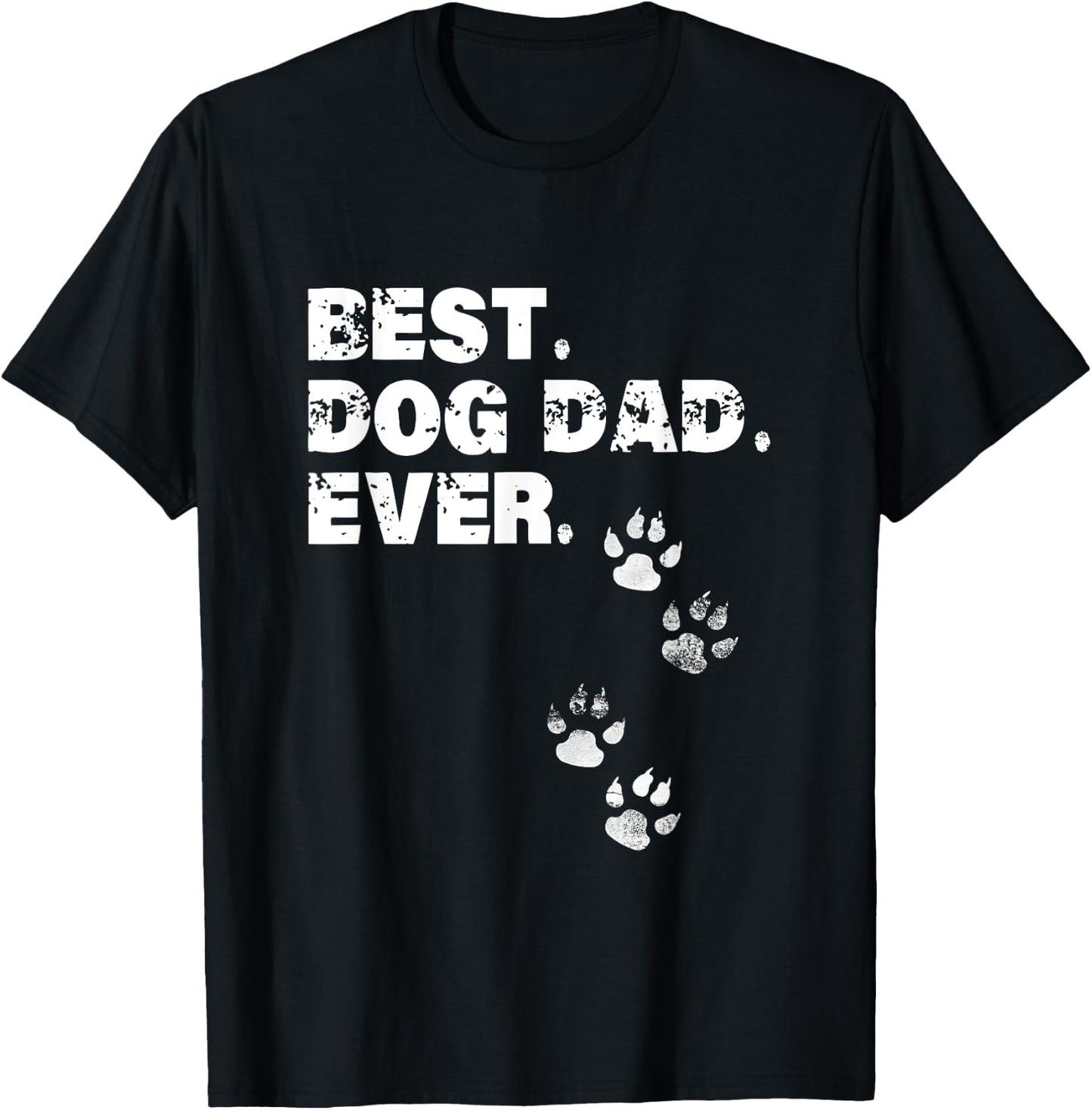 Best Dog Dad Ever Shirt Gift Father's Day T-Shirt - T-Shirt | Black
