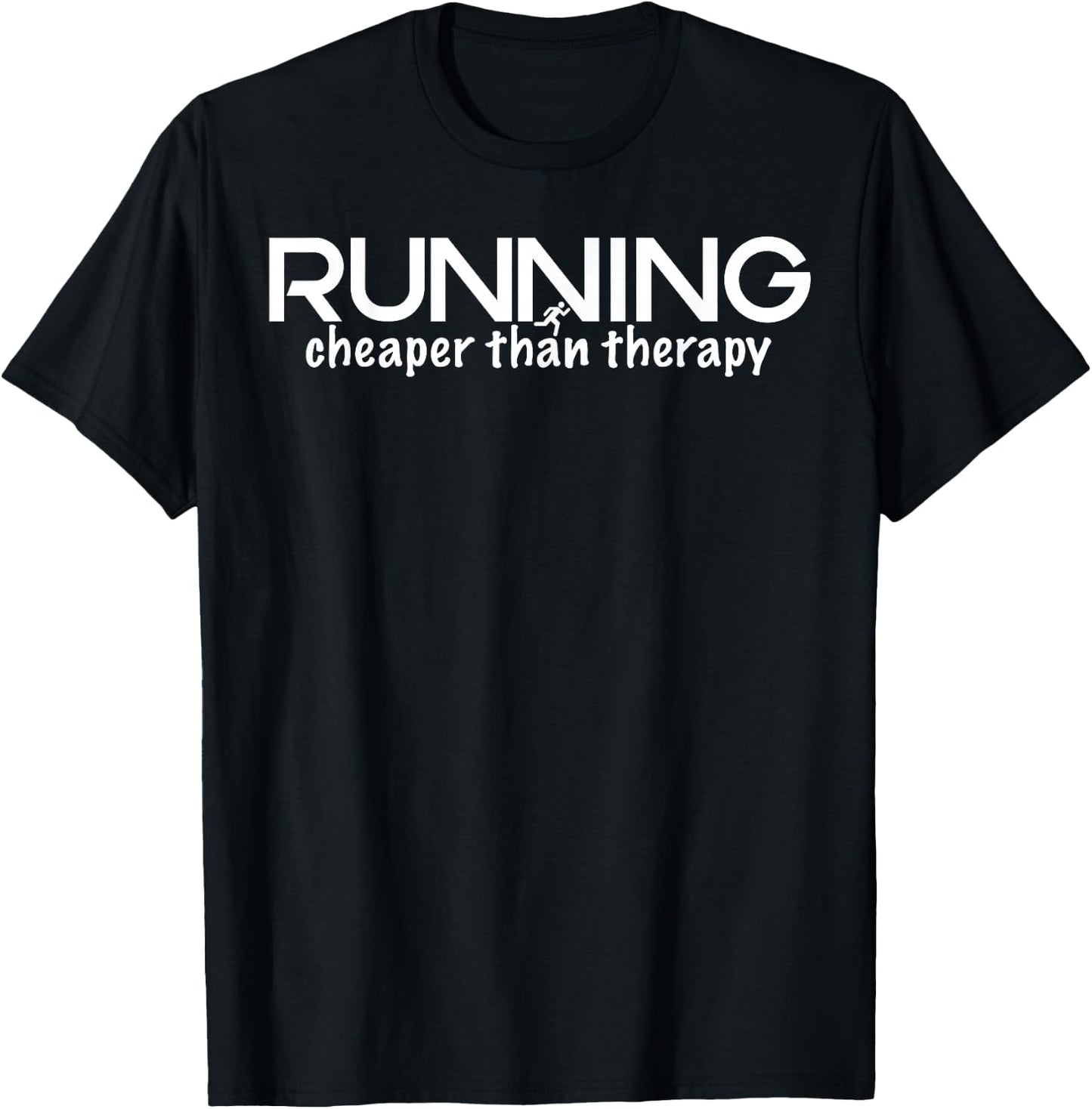 Running Cheaper than Therapy funny runner's T-Shirt - T-Shirt | Black