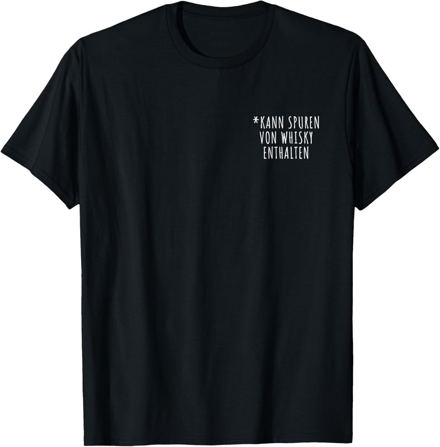 Spuren von Whiskey enthalten Kann | Whisky Saying T-Shirt - T-Shirt | Black