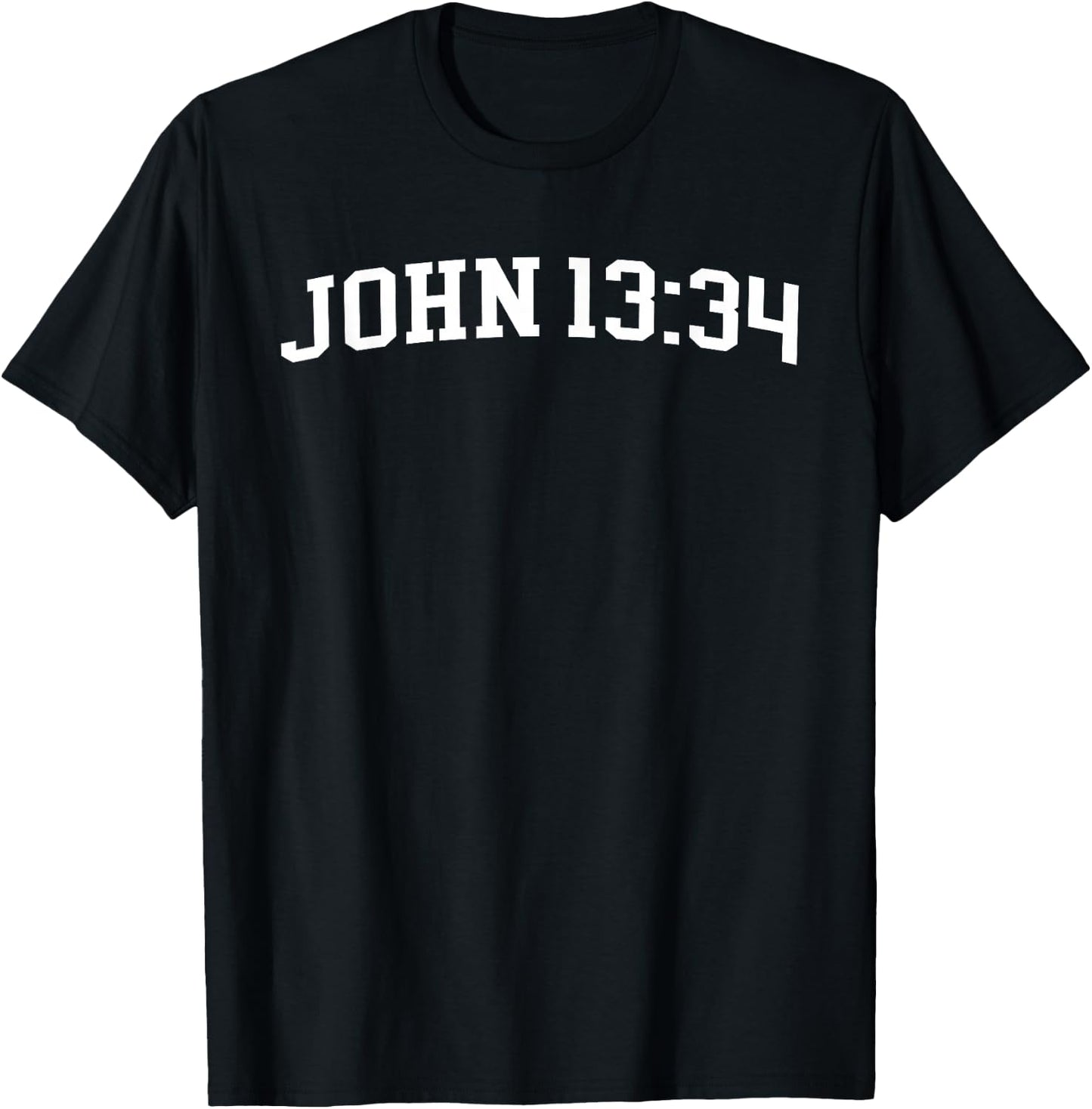 John 13:34 T-Shirt - T-Shirt | Black