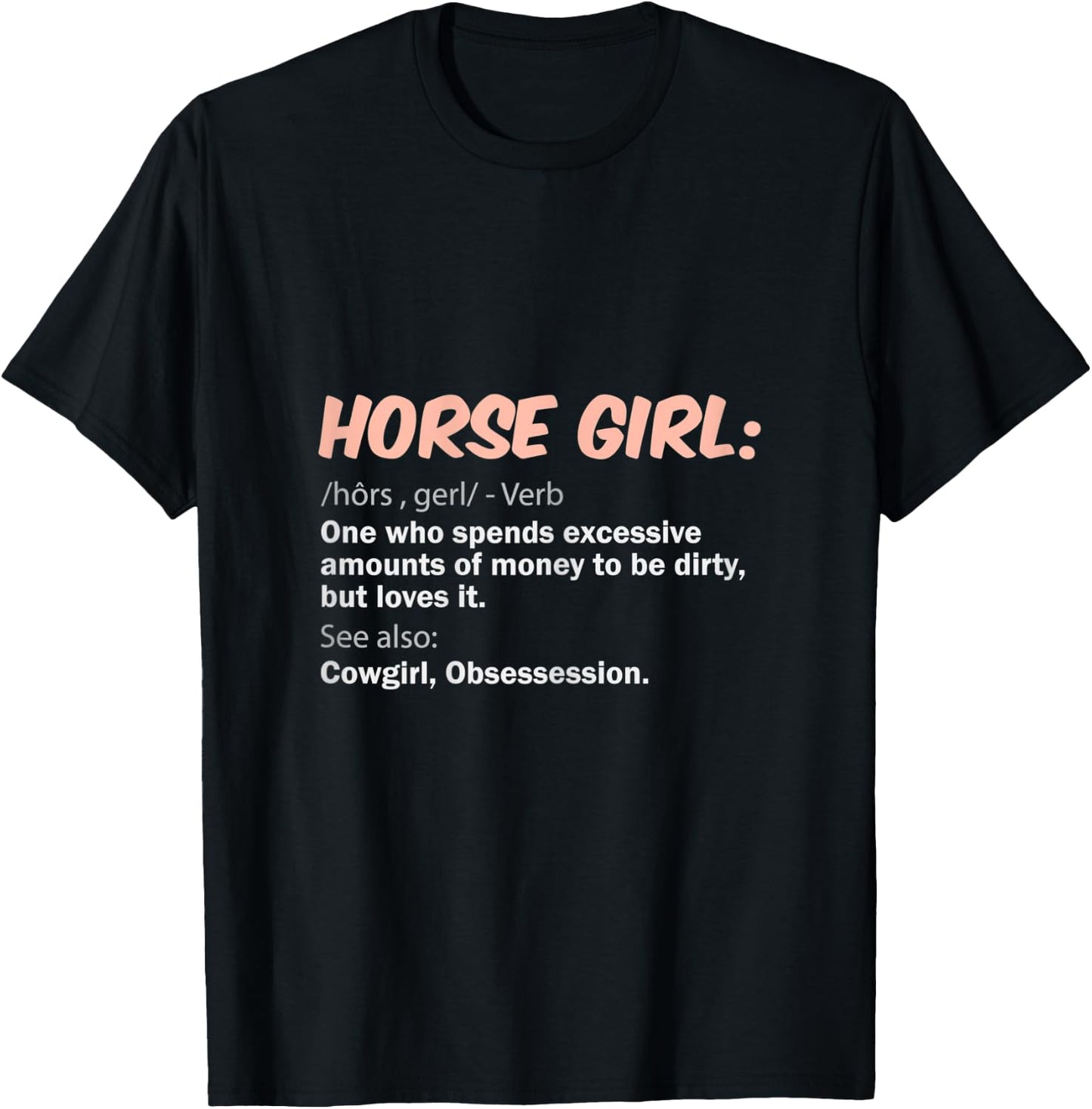 Damen Pferdemädchen-Definition-Design für Pferdeliebhaber T-Shirt - T-Shirt | Black