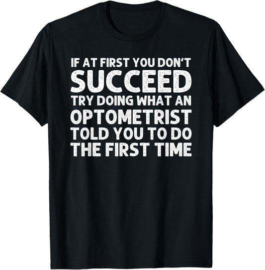 Funny Optometrist Design Women Optometry Optometrist T-Shirt - T-Shirt | Black