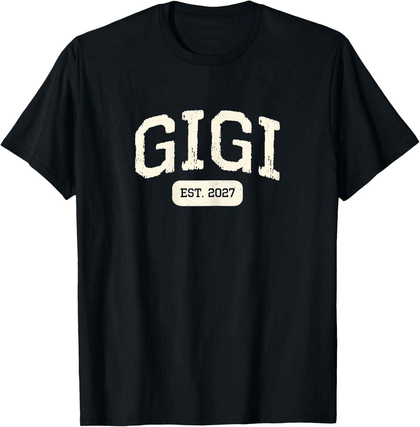 New Gigi Est 2027 1st First Time Pregnancy Announcement T-Shirt - T-Shirt | Black