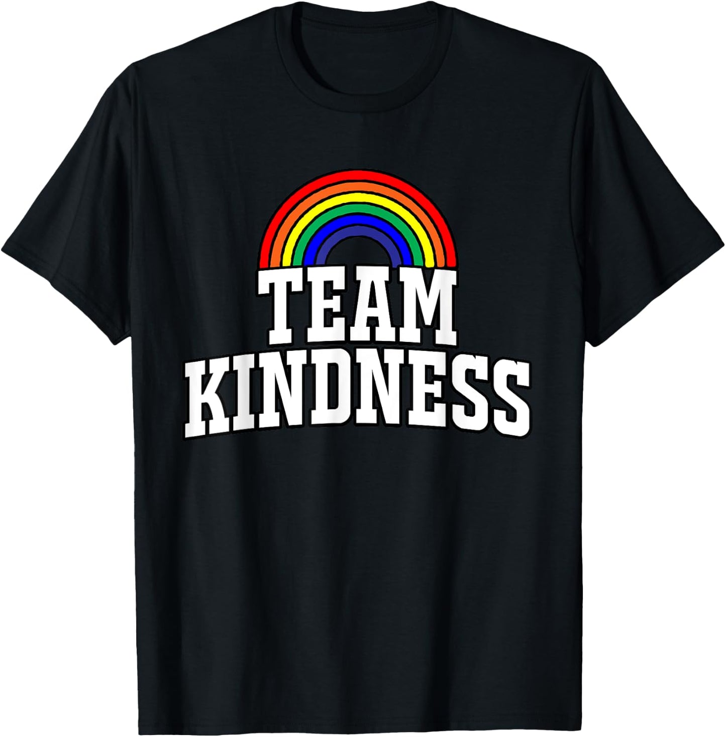 Team Kindness Shirt - Choose Kind - Rainbow Shirts T-Shirt - T-Shirt | Black