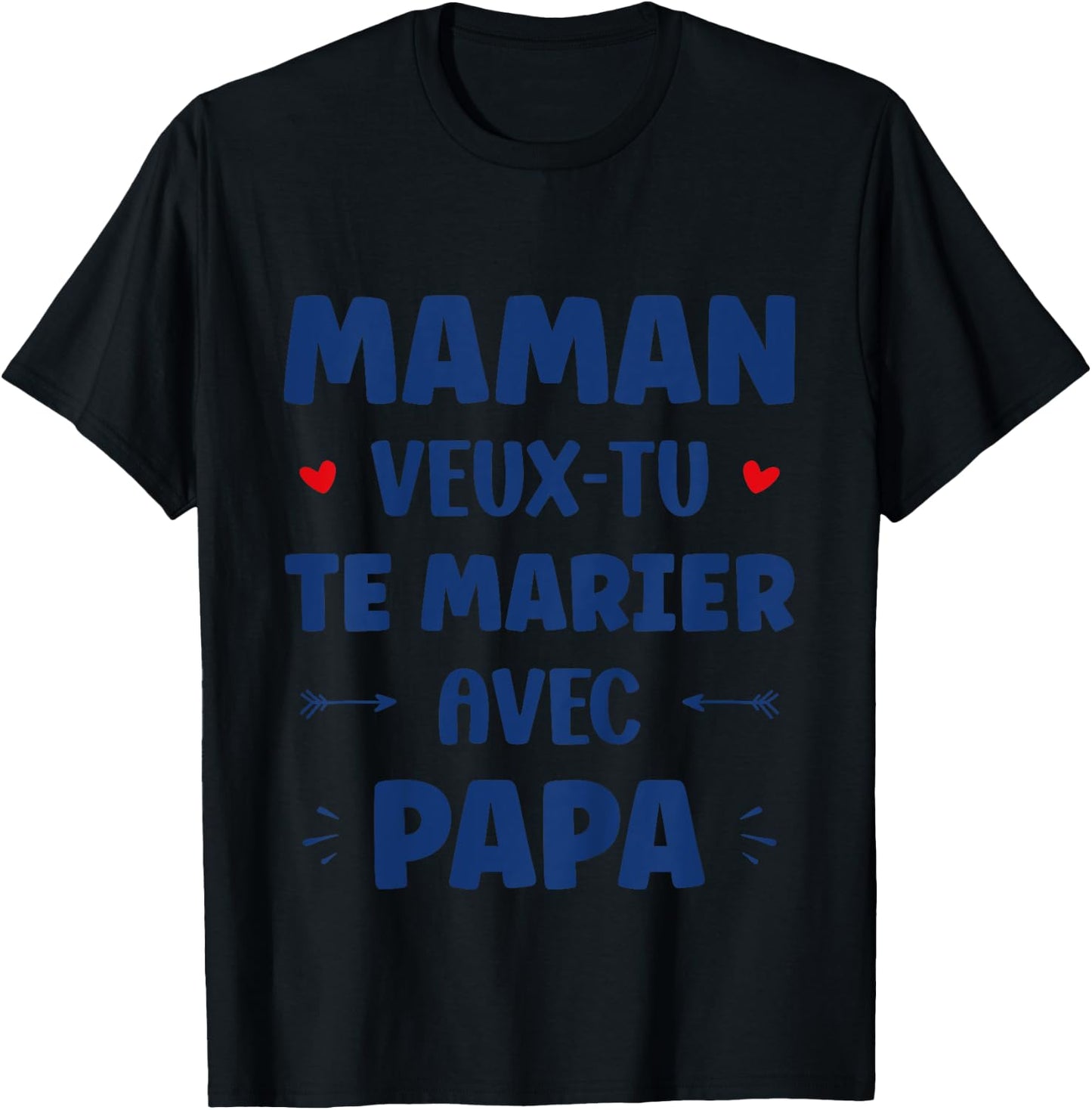 Child Marriage Proposal Child Mom Want You Marry With Dad , white, 2 T-Shirt - T-Shirt | Black