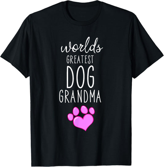 World Greatest Dog Grandma Granny Dog Lover Nana Cool Humor Men Women Kids T-Shirt - T-Shirt | Black