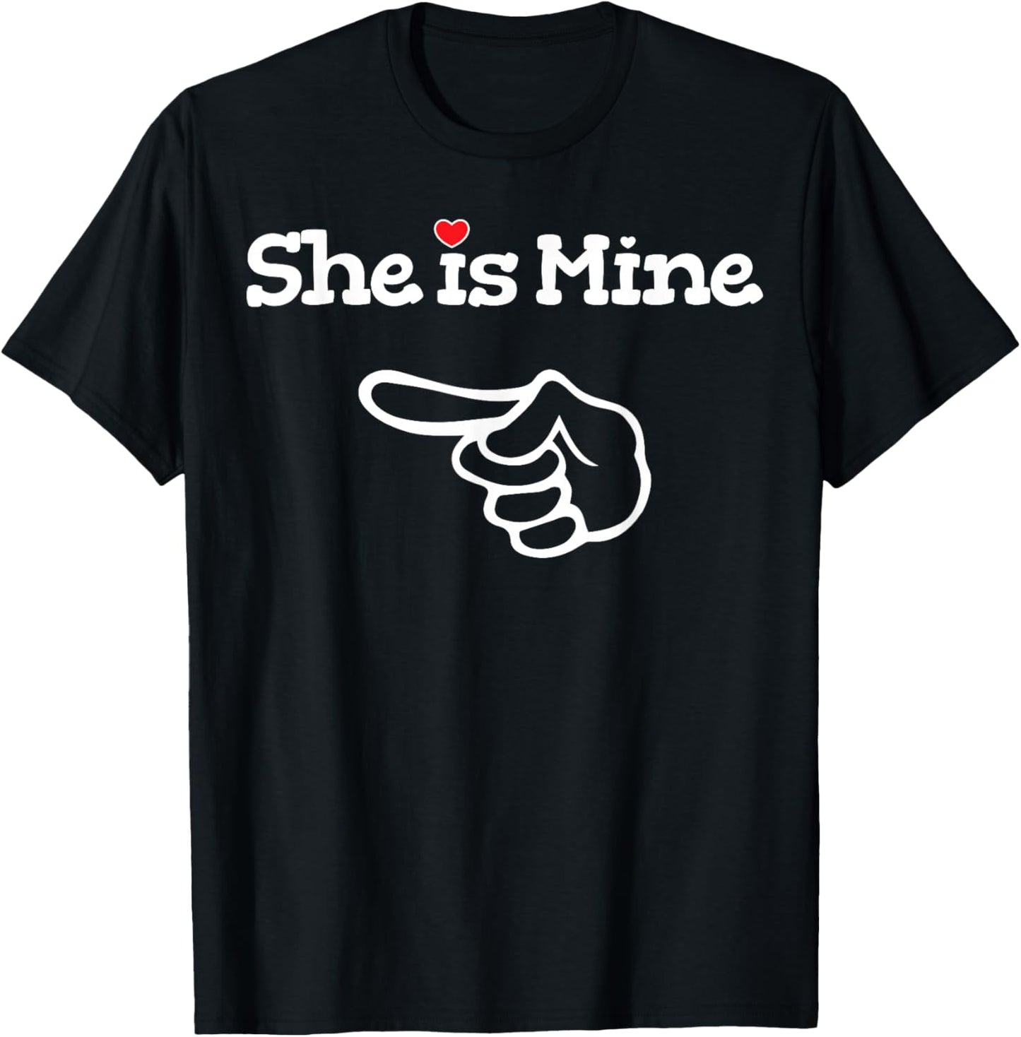 She is Mine Matching Couple Shirts Outfits - Couples T-Shirt - T-Shirt | Black
