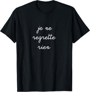 Je Ne Regrette Rien French T-Shirt - T-Shirt | Black