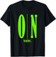 Green On Sight. Green Graphic T-Shirt - T-Shirt | Black