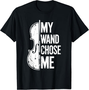 My Wand Chose Me, Violinist Orchestra Violin Player T-Shirt - T-Shirt | Black