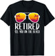 Retired See You On The Beach Funny Retirement Party Gift T-Shirt - T-Shirt | Black