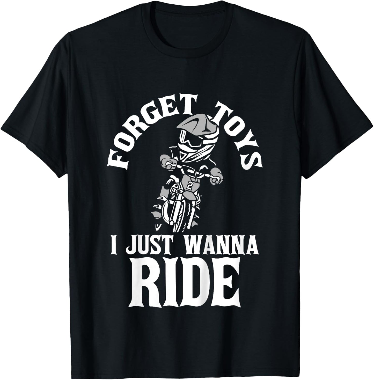 Forget Toys - Lustiges Dirt Bike Kid Motocross MX Racer Boy Girl T-Shirt - T-Shirt | Black