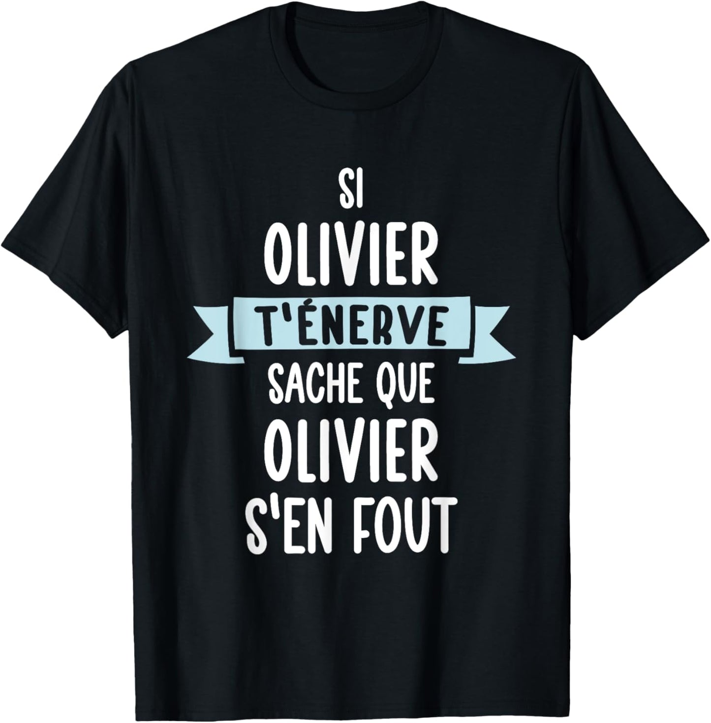 Gift Man Humour Name Personalised Olivier , Black, S T-Shirt - T-Shirt | Black