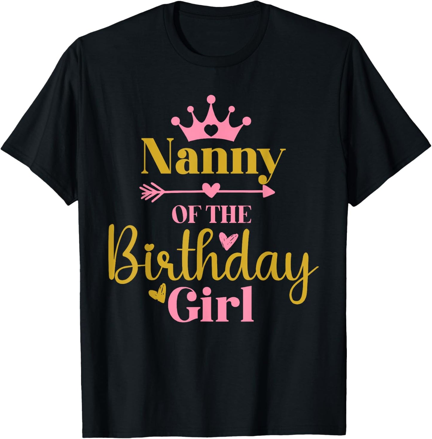 Nanny of The Birthday Girl Themed Family Girl Birthday T-Shirt - T-Shirt | Black