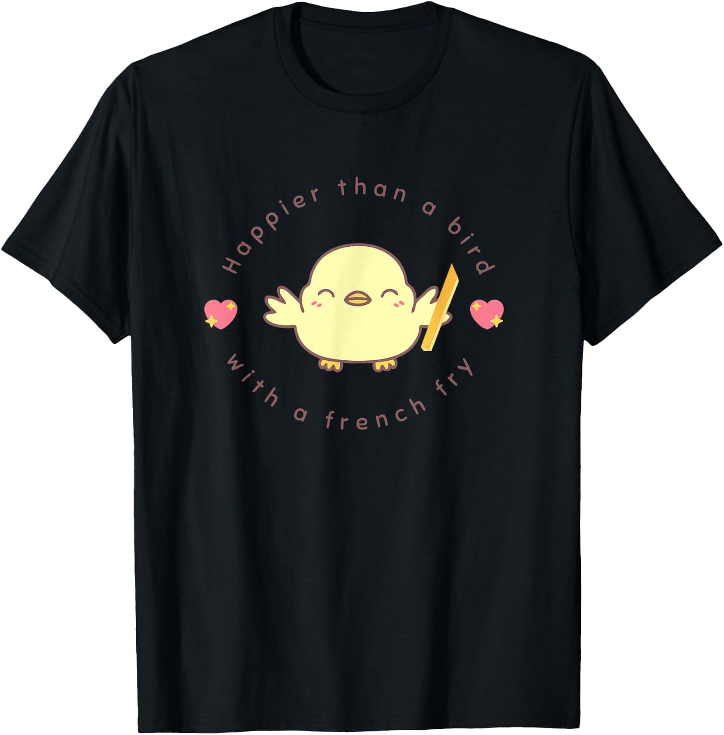 Baby bird happier than a bird with a French fry T-Shirt - T-Shirt | Black