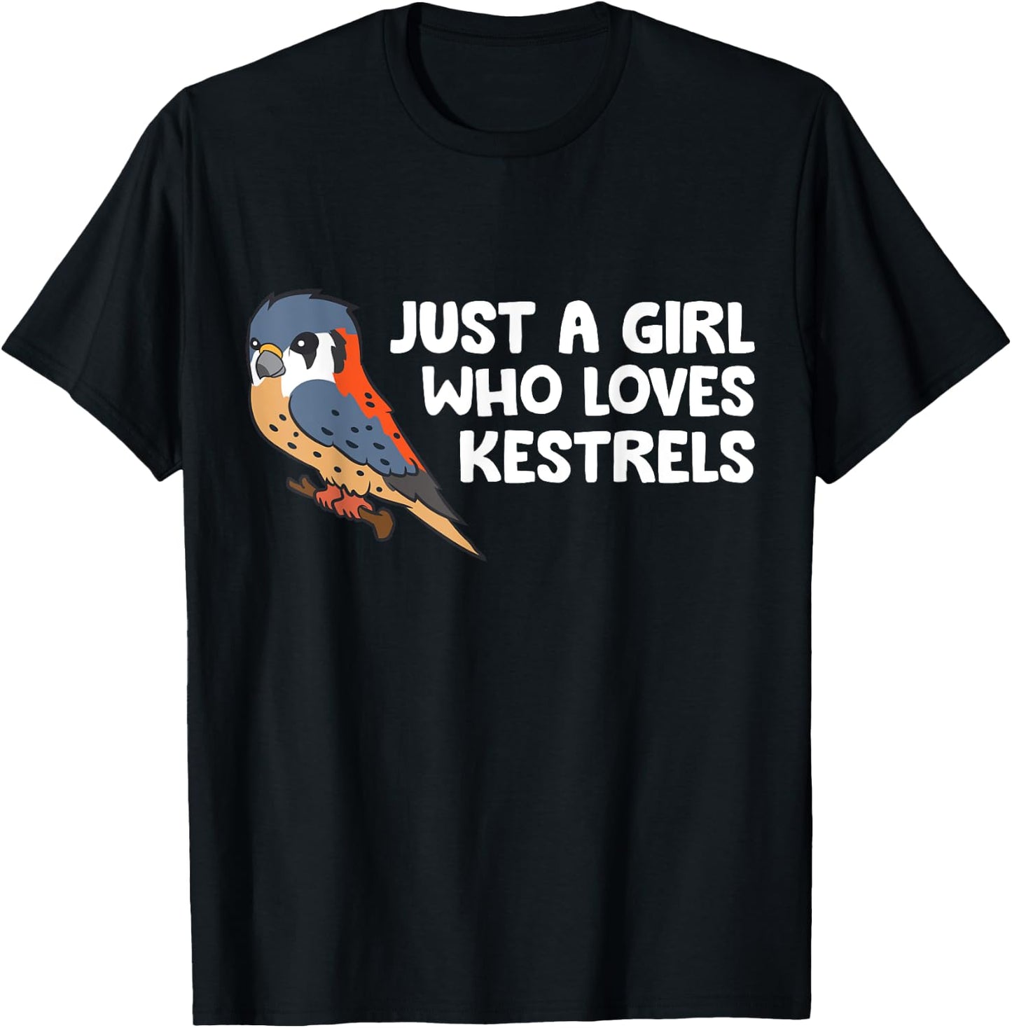 Just a Girl Who Loves Kestrels T-Shirt - T-Shirt | Black