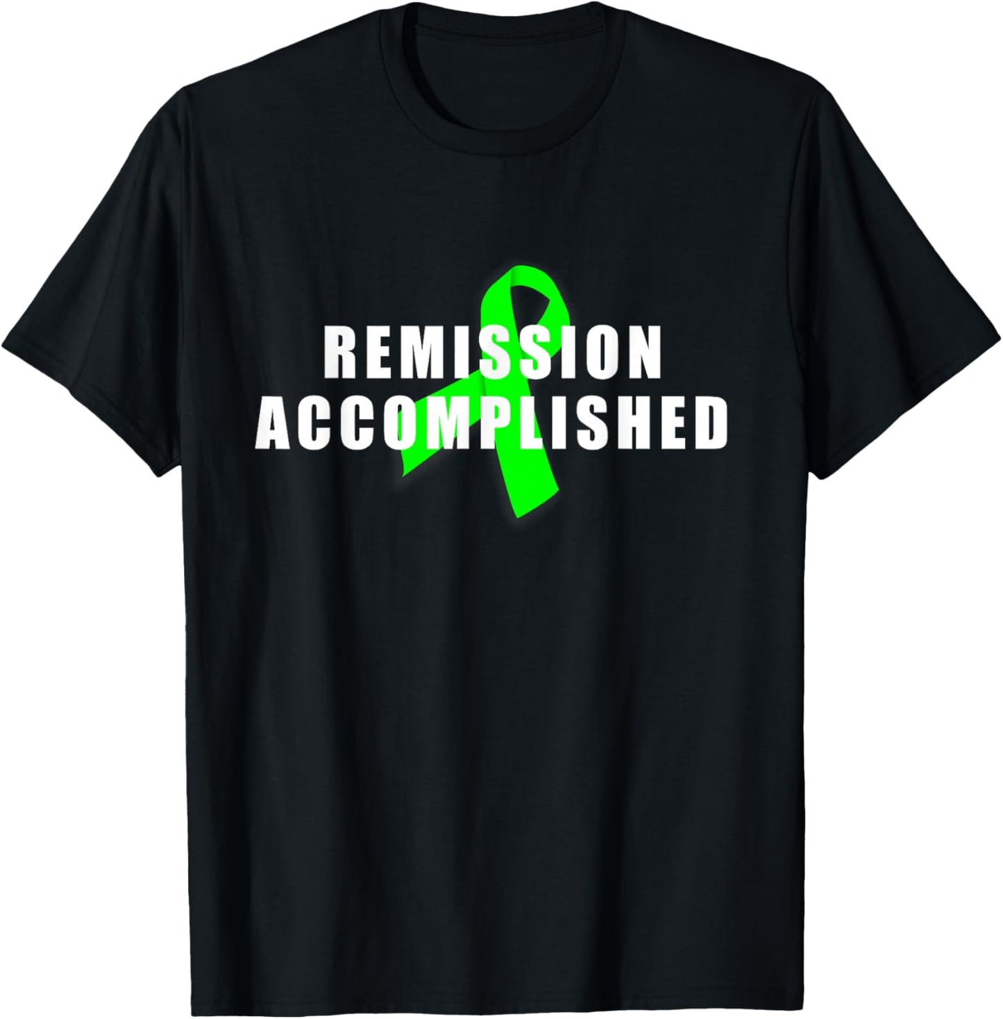 Remission Accomplished Lymphoma Cancer Support T-Shirt - T-Shirt | Black