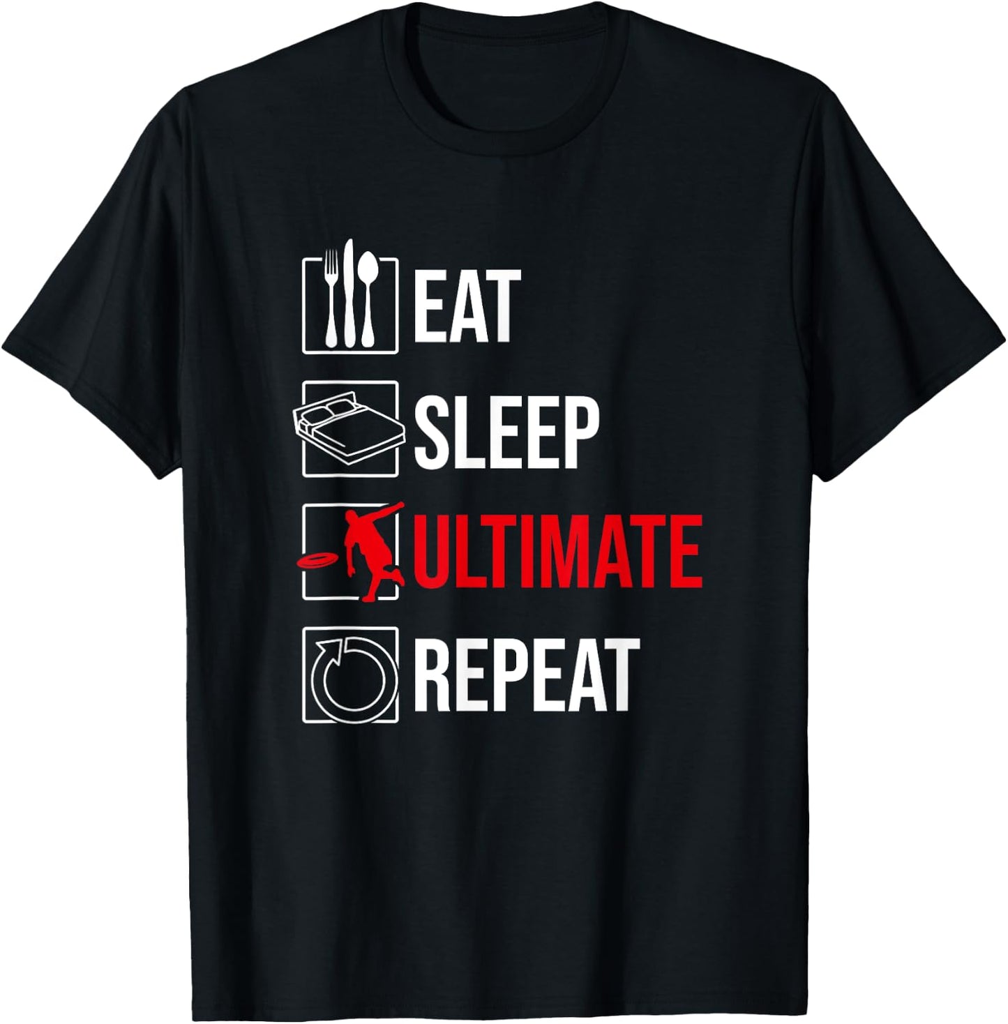 Eat Sleep Ultimate Repeat, Funny Ultimate Frisbee T-Shirt - T-Shirt | Black