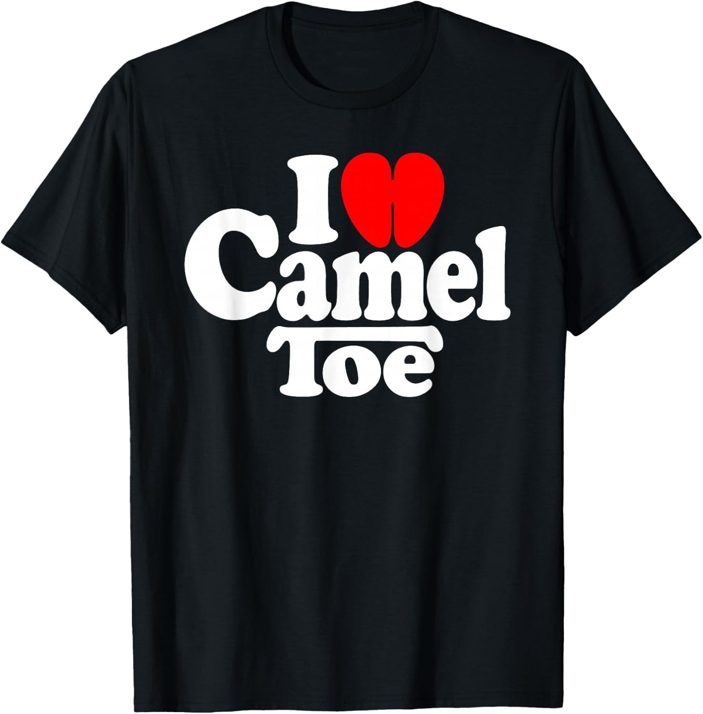 I Love Heart Camel Toe T-Shirt - T-Shirt | Black