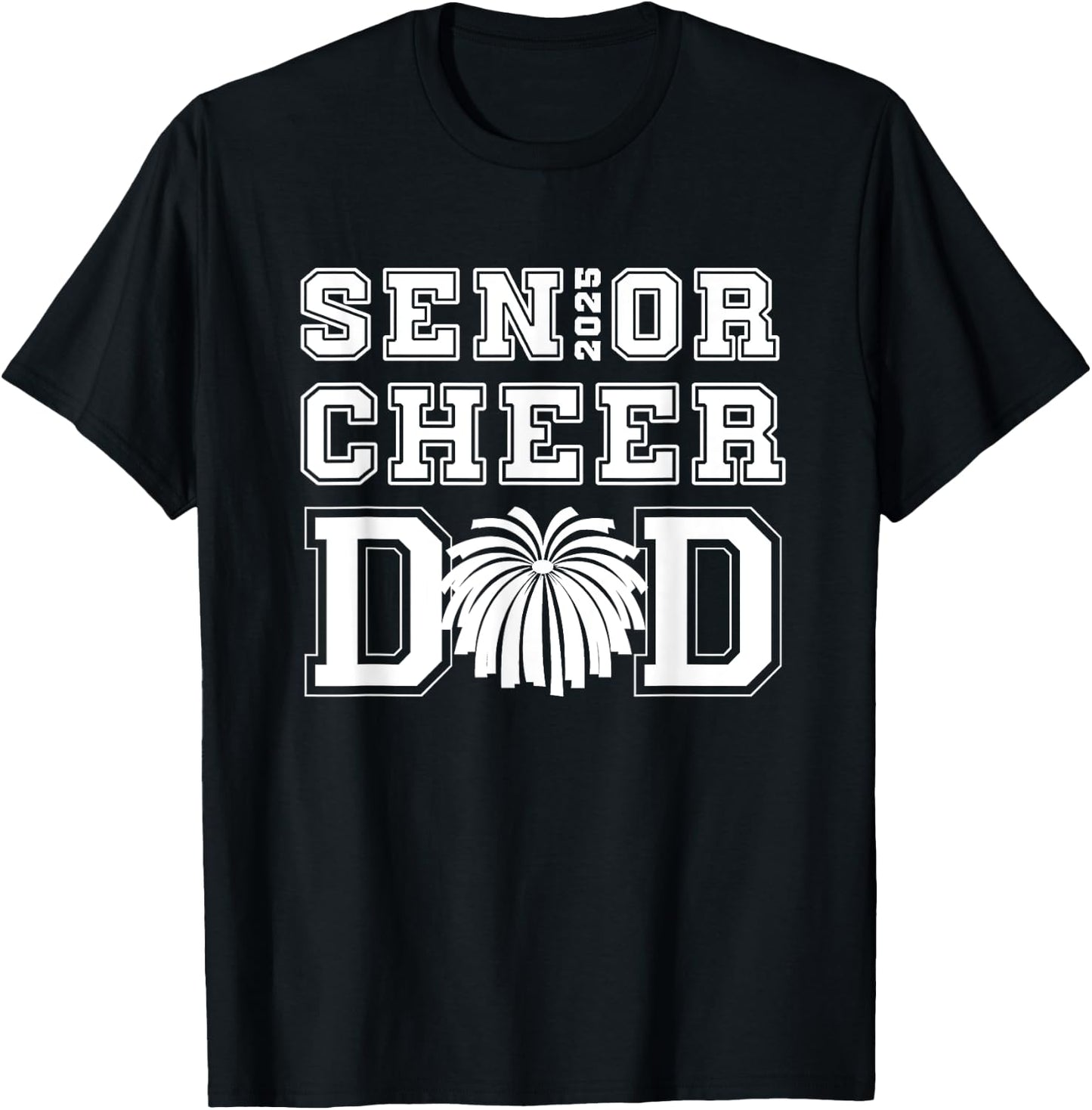 Senior Cheerleader Dad Cheer Class Of 2025 Graduation Men T-Shirt - T-Shirt | Black