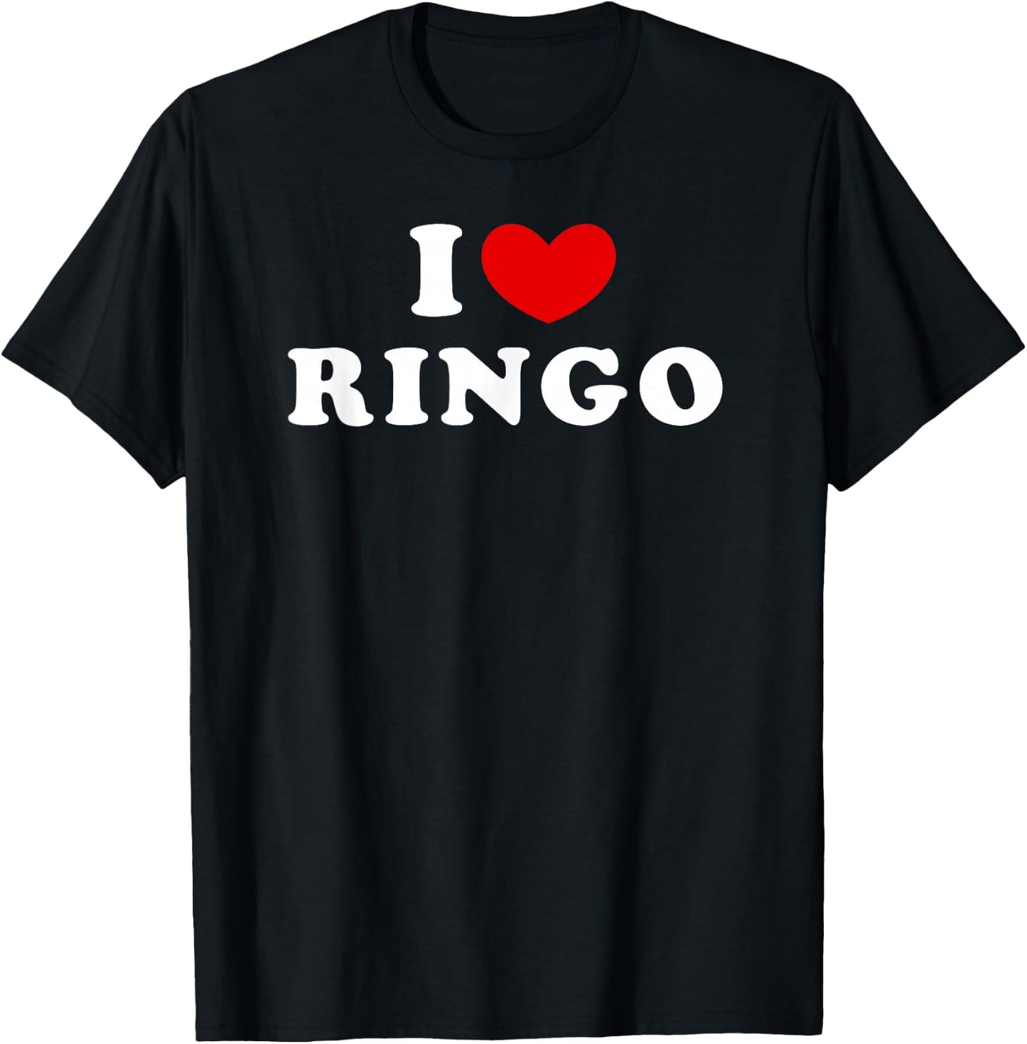 I Love Ringo, I Heart Ringo T-Shirt - T-Shirt | Black