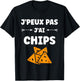 Humour Chips potato food J'peux pas j'ai chips , Black, S T-Shirt - T-Shirt | Black