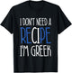 Greece Chef Gift I Don't Need A Recipe I'm Greek Cook T-Shirt - T-Shirt | Black