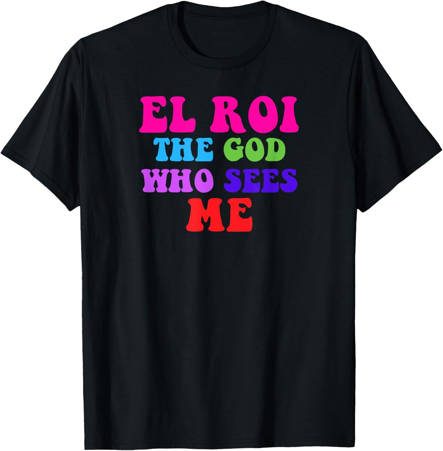 El Roi the God who Sees Me - NSPPD Morning prayer T-Shirt - T-Shirt | Black