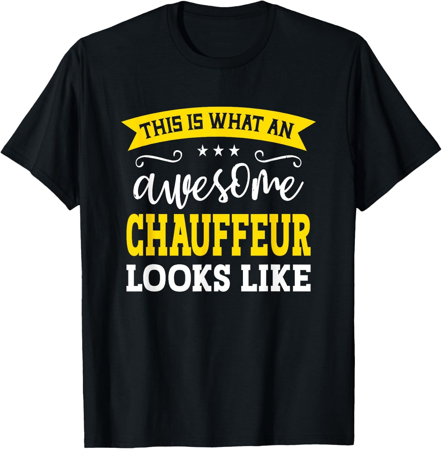 Funny Chauffeur Gifts Chauffeur Black -Adults Small T-Shirt - T-Shirt | Black