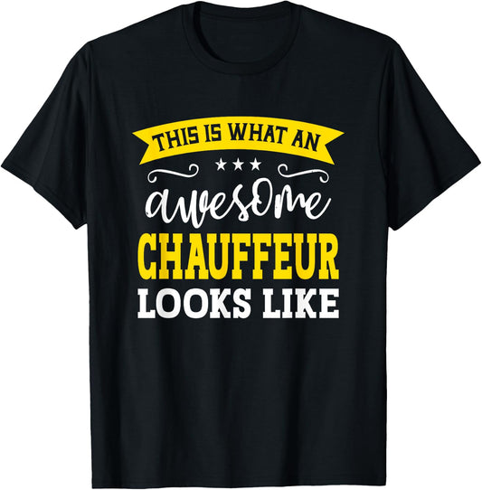 Funny Chauffeur Gifts Chauffeur Black -Adults Small T-Shirt - T-Shirt | Black