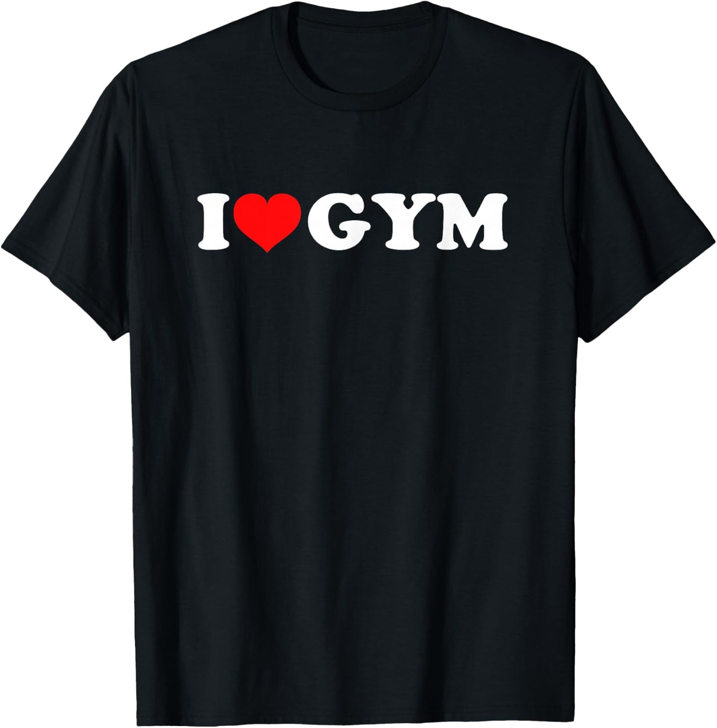 I Love Gym T-Shirt - T-Shirt | Black