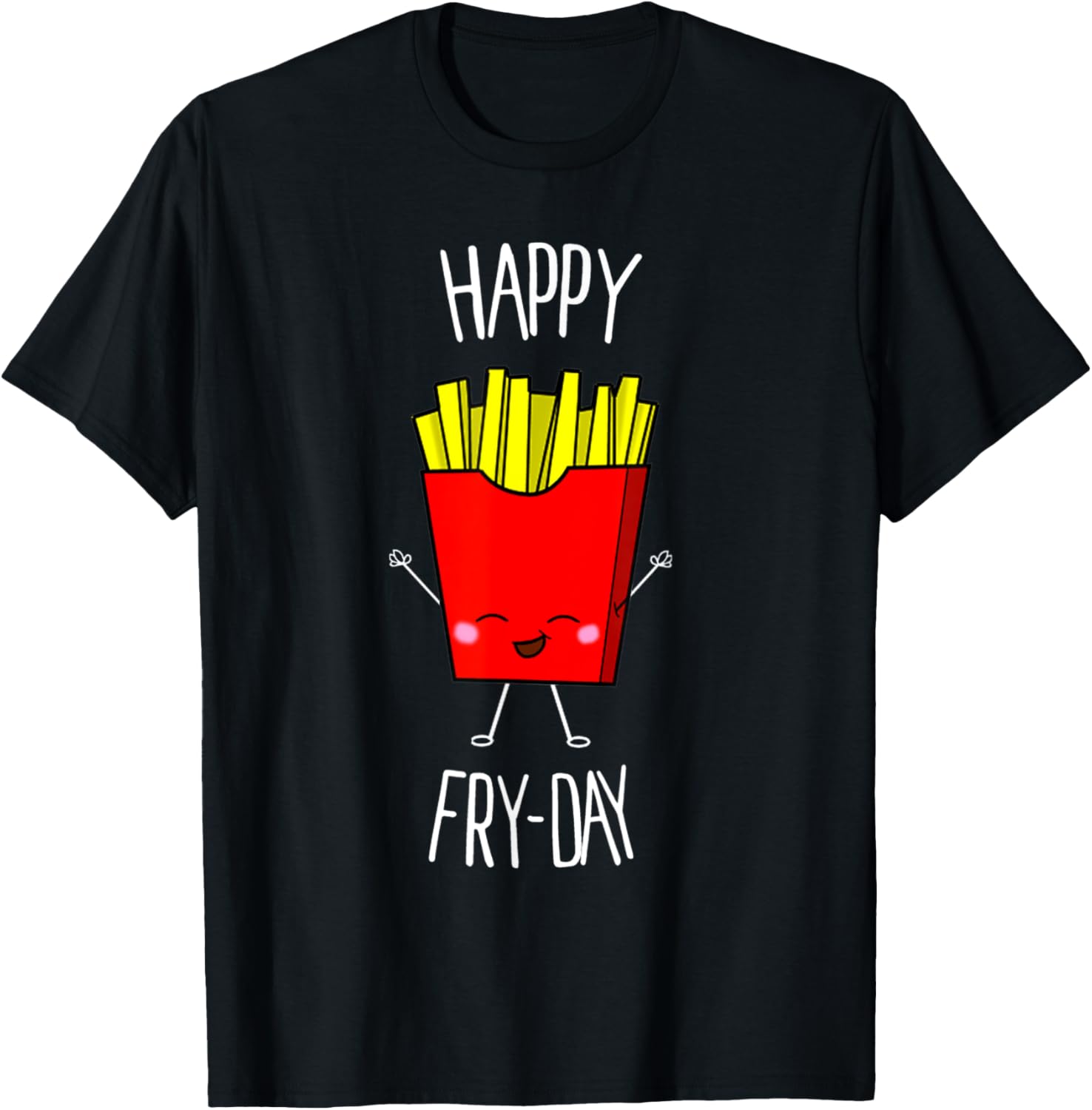 Happy Fry-day Cute Kawaii Food Shirt T-Shirt - T-Shirt | Black