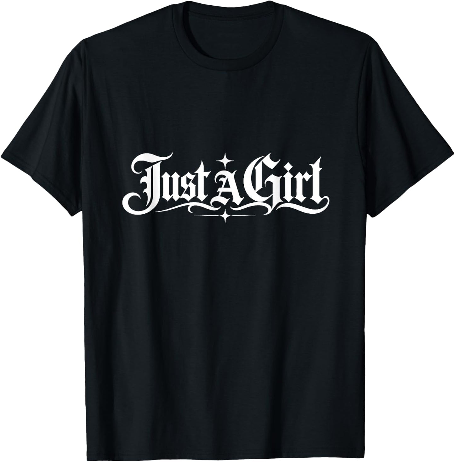 Old English Text Statement Art Just a Girl T-Shirt - T-Shirt | Black