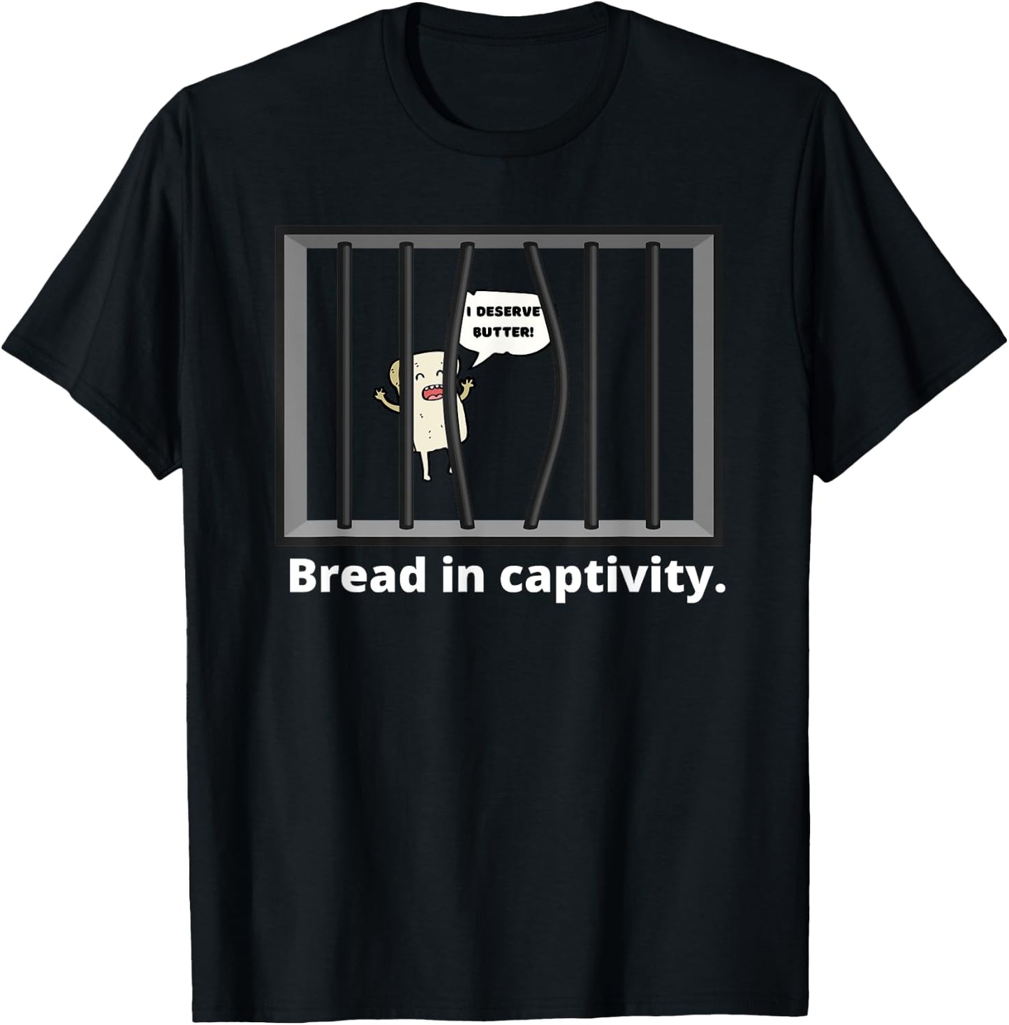 Bread In Captivity Funny Punny Food Pun Wordplay Cartoon T-Shirt - T-Shirt | Black