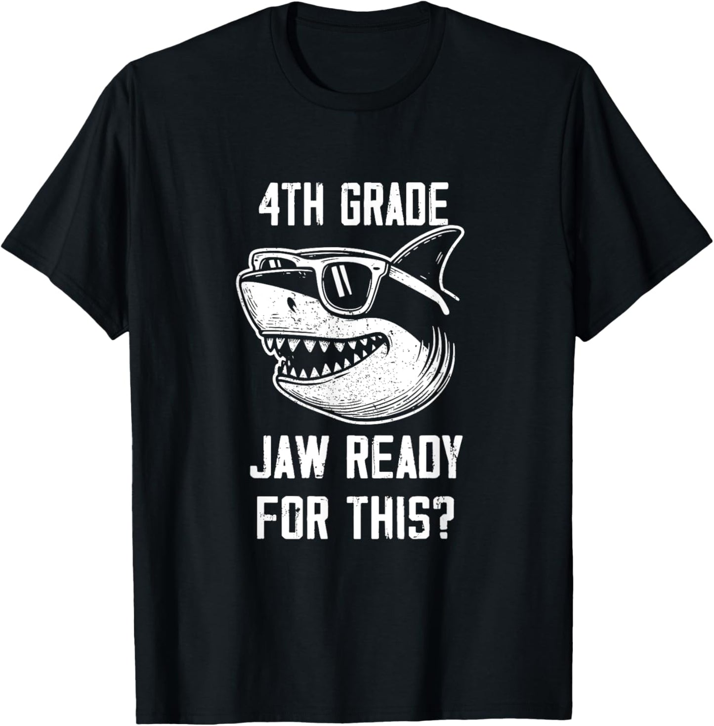 4th Grade Jaw Ready For This Kids Shark Ocean Wildlife T-Shirt - T-Shirt | Black