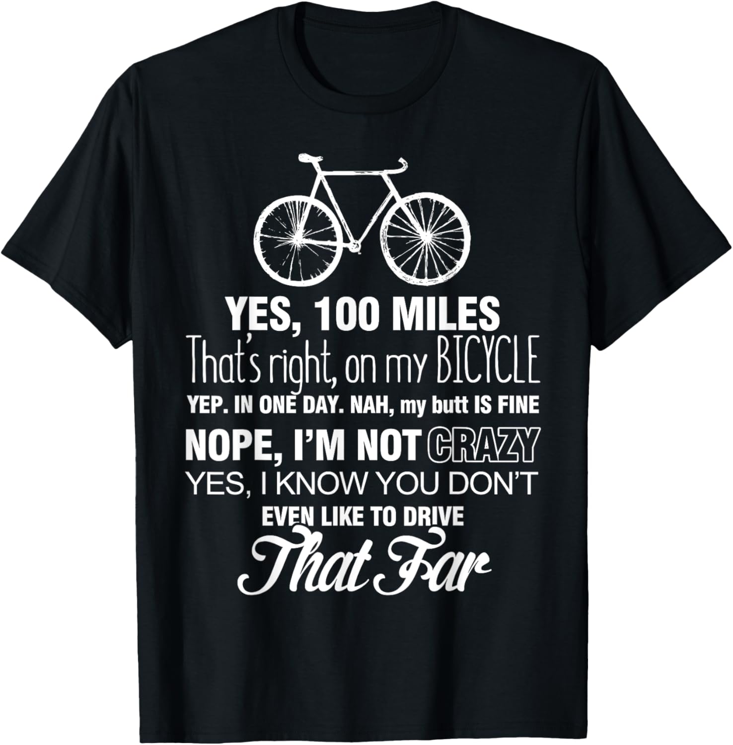Yep 100 Miles - Bicycle T Shirt T-Shirt - T-Shirt | Black