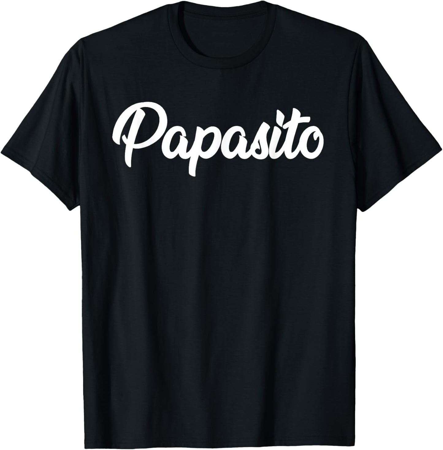 Papasito Hispanic Latino Dad fathers day T-Shirt - T-Shirt | Black