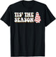 Funny Christmas Cake Cute Tis The Season Men Women Kids T-Shirt - T-Shirt | Black