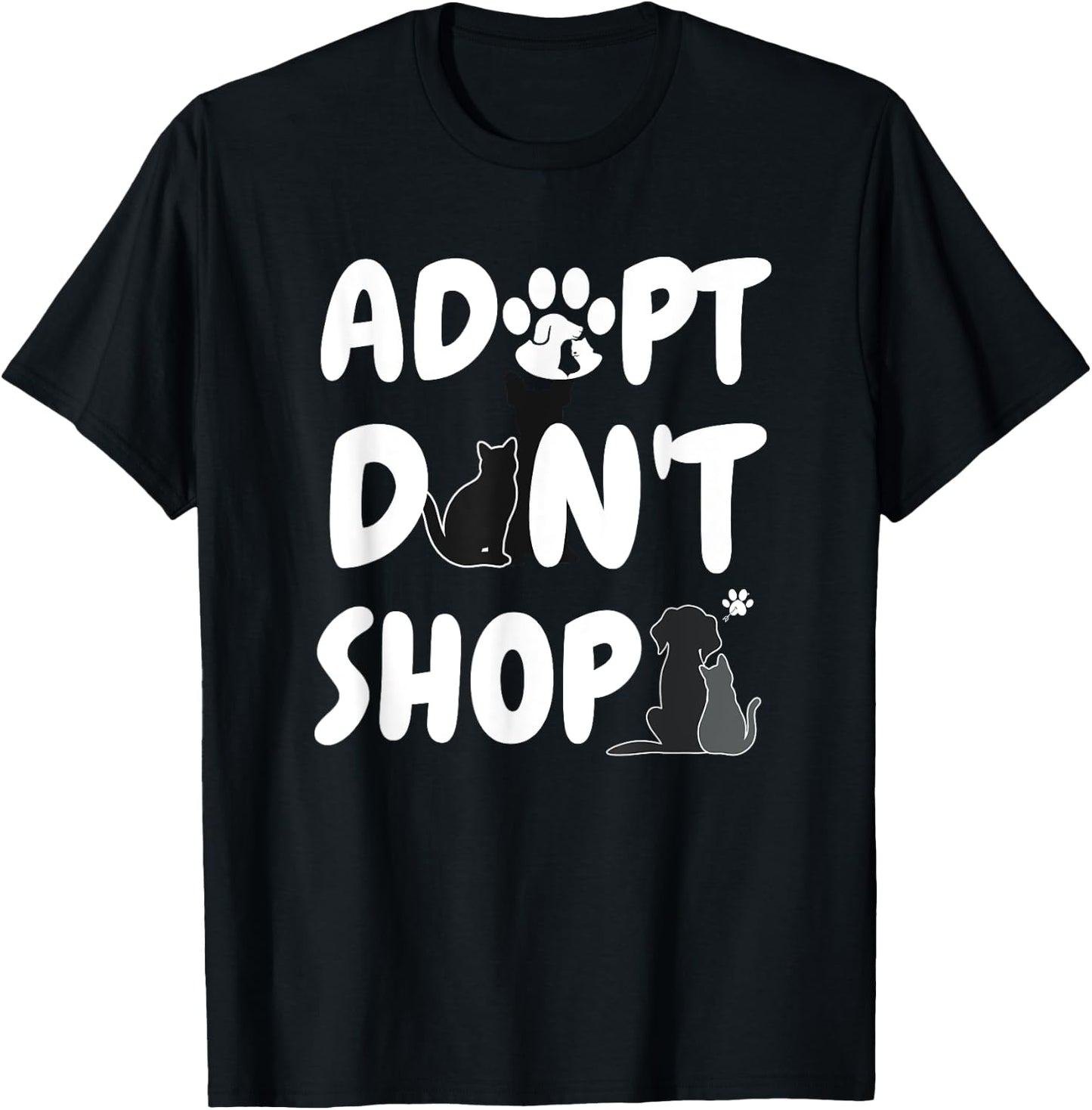 Adopt Don't Shop Animal Rescue For Animal Lovers T-Shirt - T-Shirt | Black