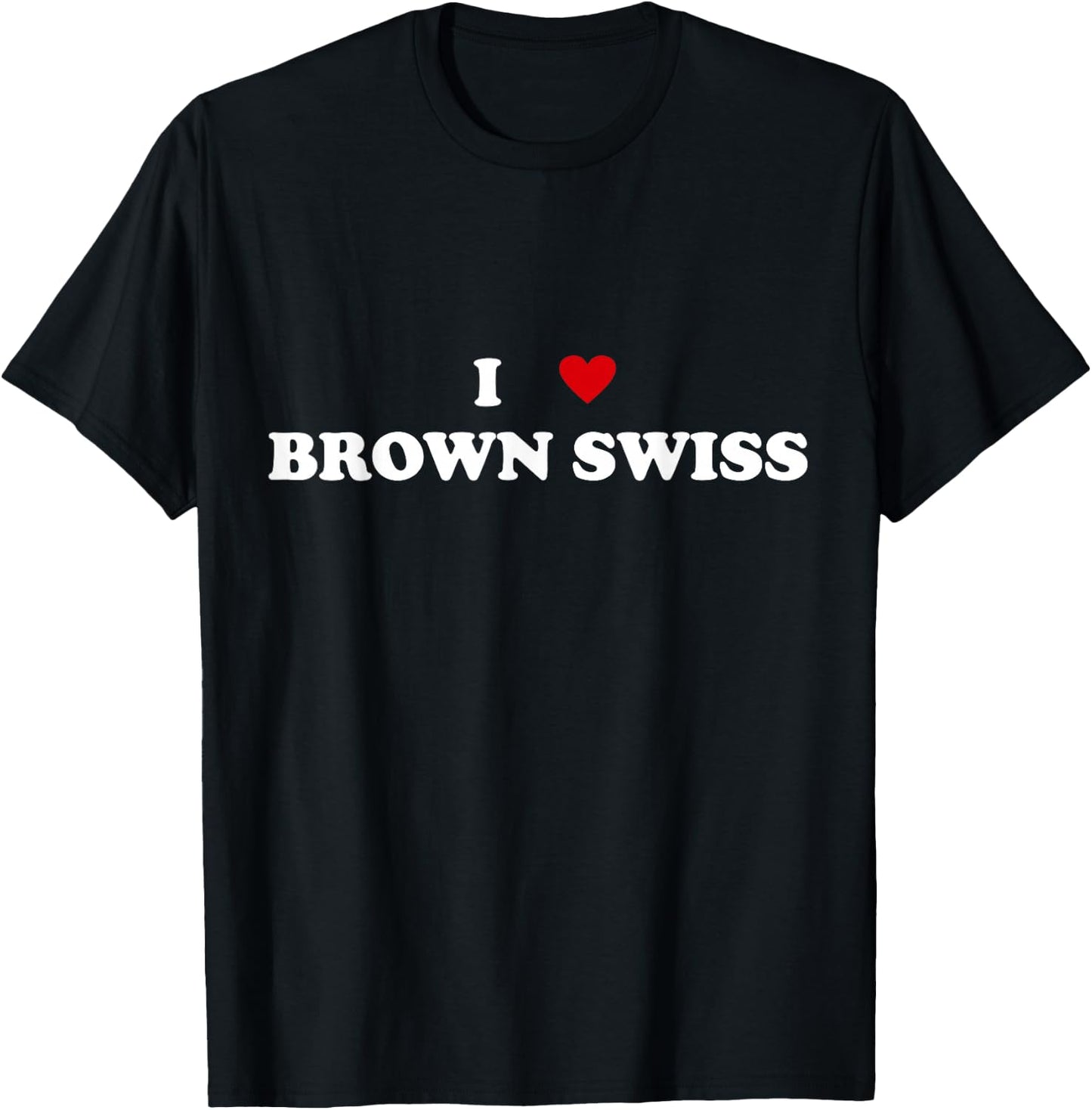 I Heart Breed Cattle Farmer - Cow I Love Brown Swiss T-Shirt - T-Shirt | Black