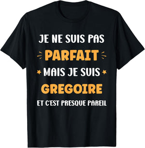 Name Si Gregoire Humour Gregoire , Black, S T-Shirt - T-Shirt | Black