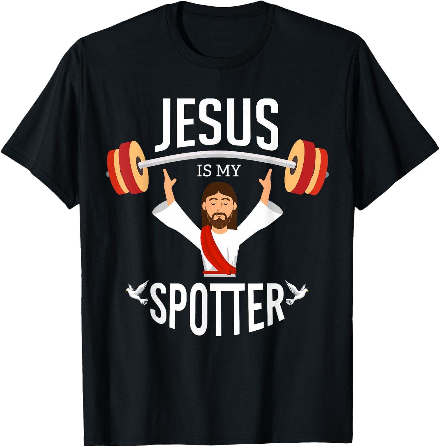 Jesus Is My Spotter | Funny Gym & Workout Christian Gifts T-Shirt - T-Shirt | Black