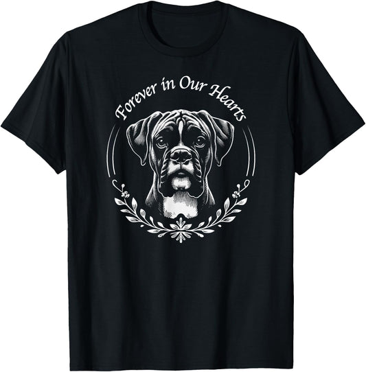 Boxer Forever in Our Hearts Dog Memorial T-Shirt - T-Shirt | Black