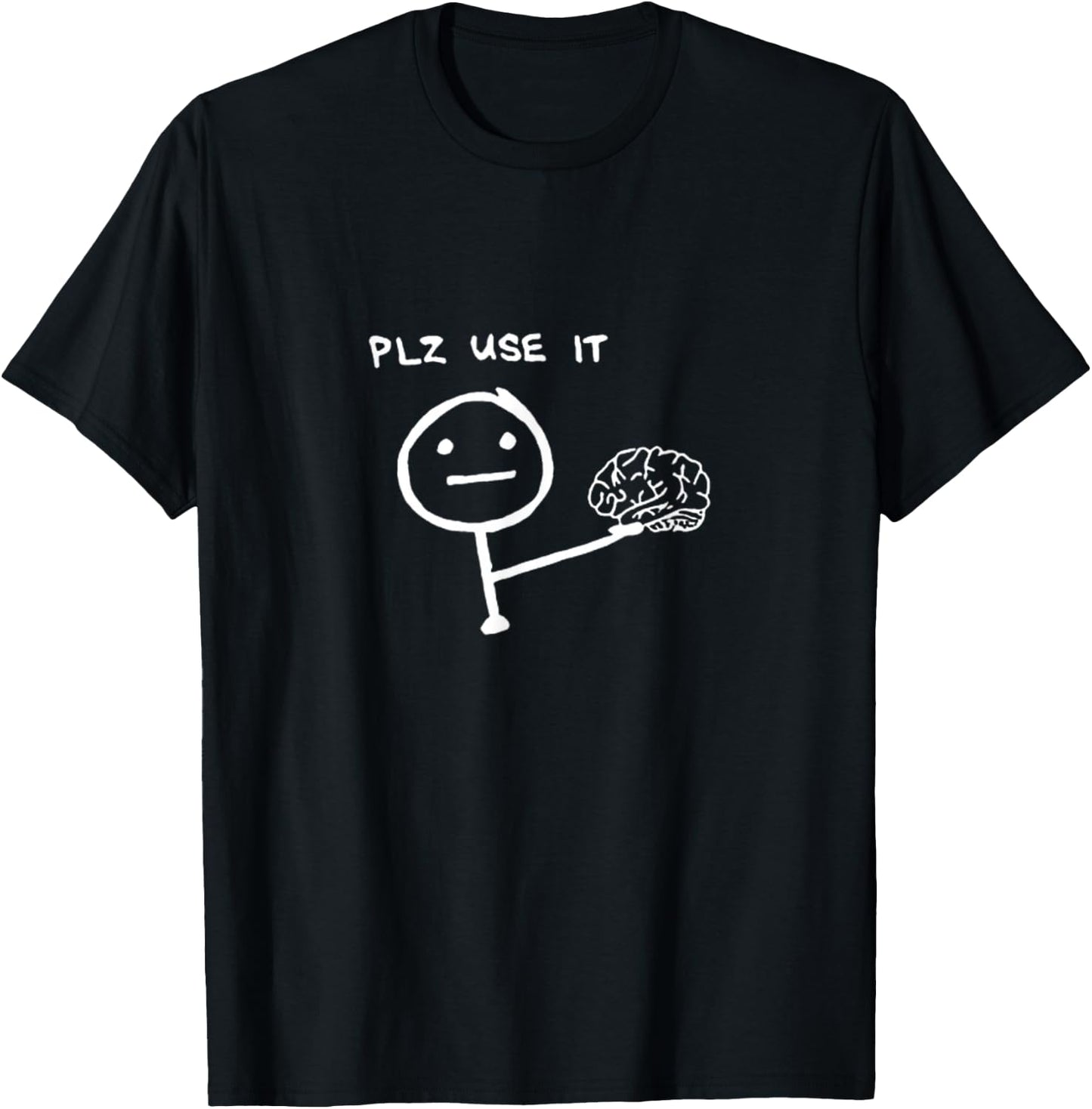 Klamottn Erwachsene Schwarz Cartoon Minimalist PLZ USE IT S T-Shirt - T-Shirt | Black