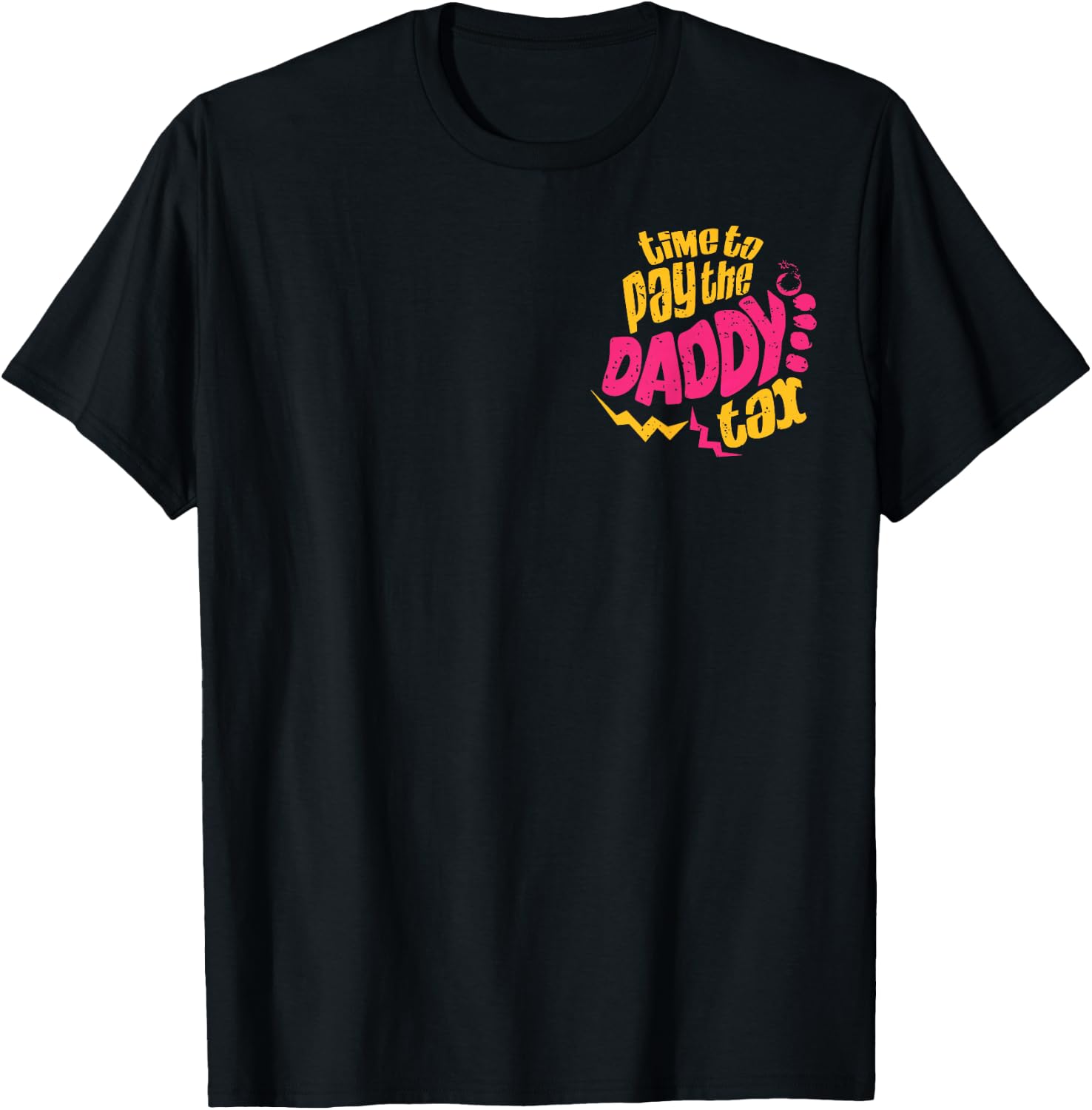 Time to Pay the Daddy Tax Funny Gamer Dad Father's Day T-Shirt - T-Shirt | Black